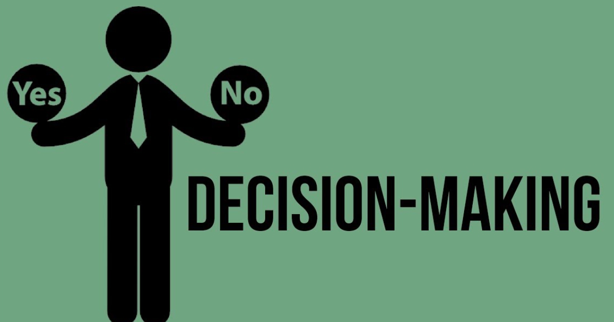 Let’s understand the decision-making process